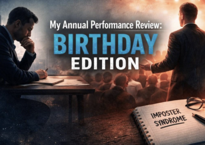 My Annual Performance Review: Birthday Edition