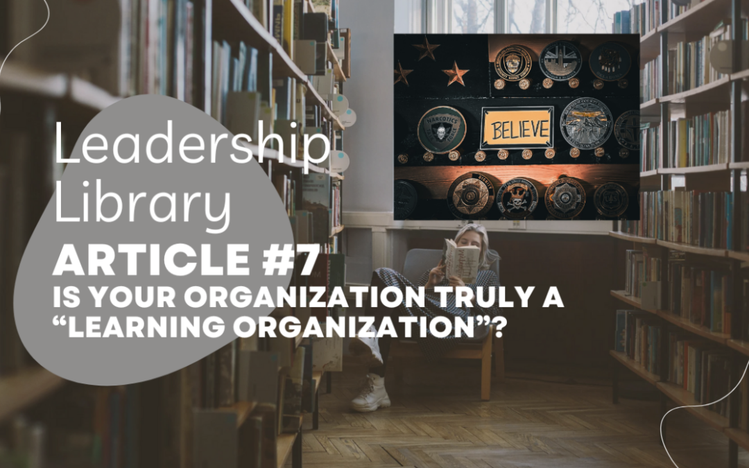 Is Your Organization Truly a “Learning Organization”?