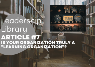 Is Your Organization Truly a “Learning Organization”?