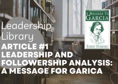 Leadership and Followership Analysis: A Message for Garica