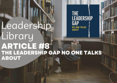 The Leadership Gap No One Talks About